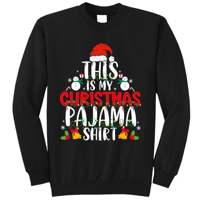 This Is My Christmas Pajama Xmas Family Christmas 2024 Sweatshirt