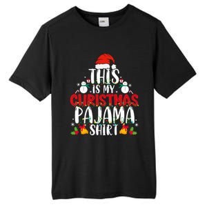 This Is My Christmas Pajama Xmas Family Christmas 2024 Tall Fusion ChromaSoft Performance T-Shirt