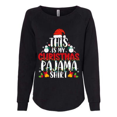 This Is My Christmas Pajama Xmas Family Christmas 2024 Womens California Wash Sweatshirt