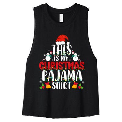 This Is My Christmas Pajama Xmas Family Christmas 2024 Women's Racerback Cropped Tank