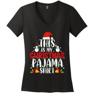 This Is My Christmas Pajama Xmas Family Christmas 2024 Women's V-Neck T-Shirt