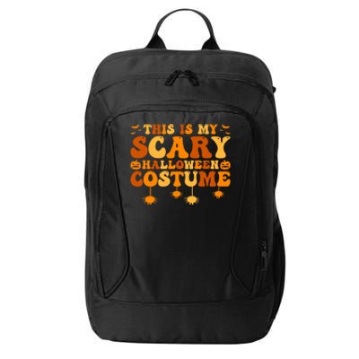 This Is My Scary Halloween Costume Gift City Backpack