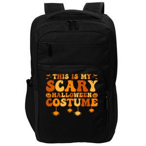 This Is My Scary Halloween Costume Gift Impact Tech Backpack