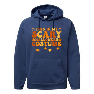 This Is My Scary Halloween Costume Gift Performance Fleece Hoodie