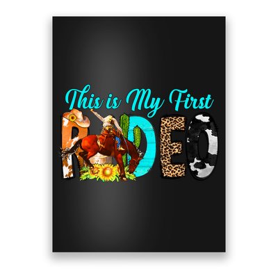 This Is My First Rodeo Country Life Howdy Poster