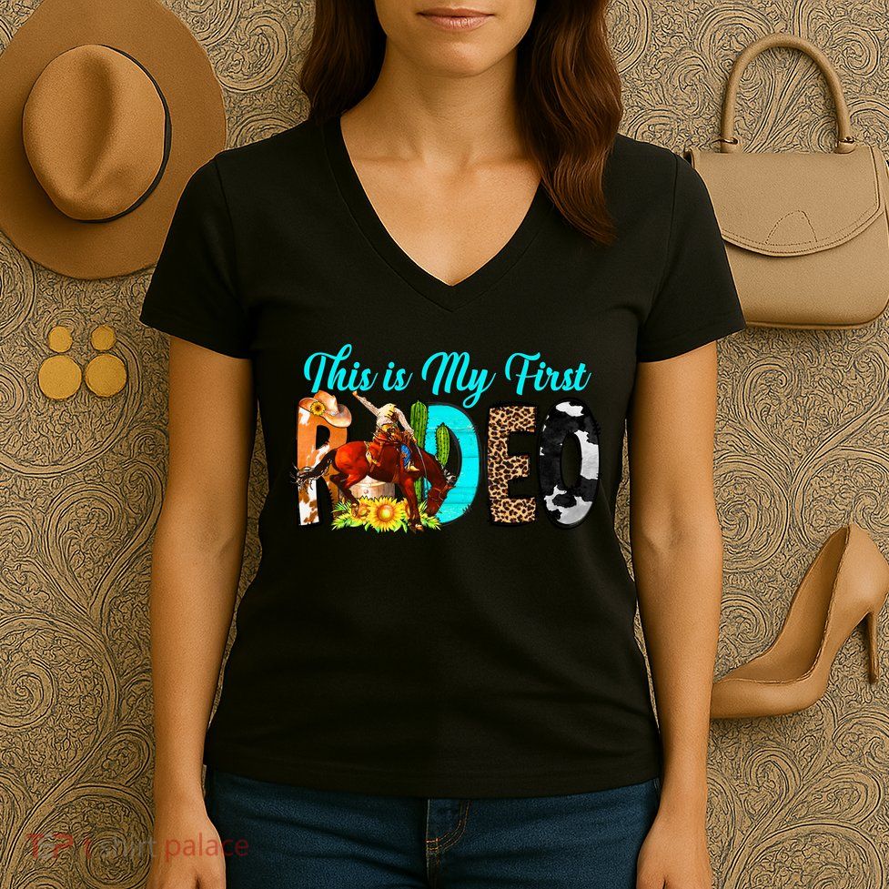 This Is My First Rodeo Country Life Howdy Women's V-Neck T-Shirt