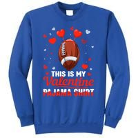 This Is My Valentine Pajama Funny Gift Headband Football Players Gift Sweatshirt