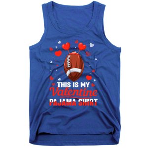 This Is My Valentine Pajama Funny Gift Headband Football Players Gift Tank Top