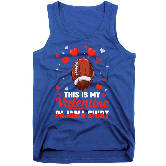 This Is My Valentine Pajama Funny Gift Headband Football Players Gift Tank Top