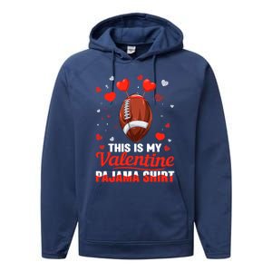 This Is My Valentine Pajama Funny Gift Headband Football Players Gift Performance Fleece Hoodie