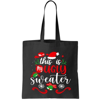 This Is My Ugly Sweater Funny Christmas Xmas Holiday Bag