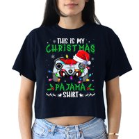 This Is My Christmas Pajama Video Game Gamer Boy Teens Women's Crop Top Tee