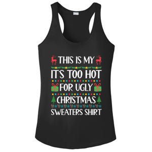 This Is My ItS Too Hot For Ugly Christmas Sweaters Gift Great Gift Ladies PosiCharge Competitor Racerback Tank