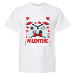 This Is My Valentine Pajama Great Gift Videogame Controller Gamer Meaningful Gif Garment-Dyed Heavyweight T-Shirt