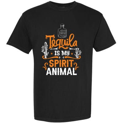 Tequila Is My Spirit Animal Garment-Dyed Heavyweight T-Shirt