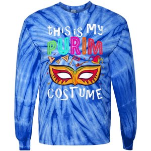 This Is My Purim Costume Tie-Dye Long Sleeve Shirt