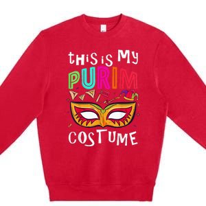 This Is My Purim Costume Premium Crewneck Sweatshirt