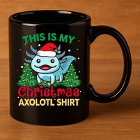 This Is My Christmas Axolotl Pajamas Pjs 11oz C Handle Ceramic Mug