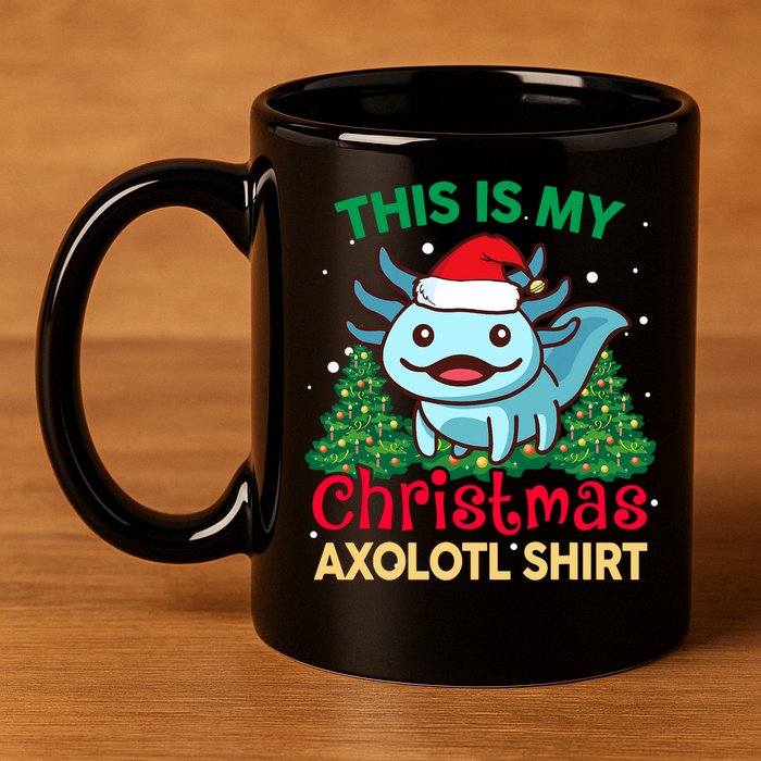 This Is My Christmas Axolotl Pajamas Pjs 11oz C Handle Ceramic Mug