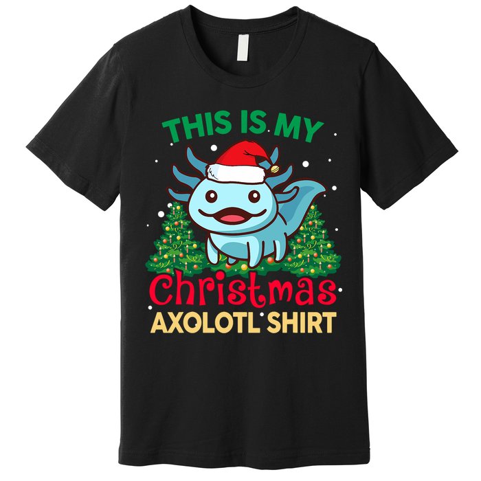 This Is My Christmas Axolotl Pajamas Pjs Premium T-Shirt