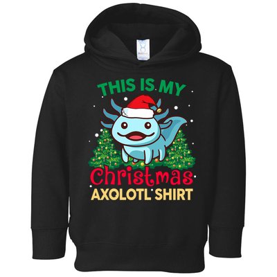 This Is My Christmas Axolotl Pajamas Pjs Toddler Hoodie