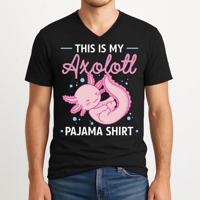 This Is My Axolotl Pajama Axolotl Pajamas V-Neck T-Shirt