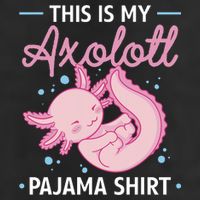 This Is My Axolotl Pajama Axolotl Pajamas 11oz C Handle Ceramic Mug