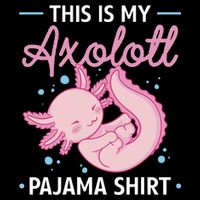 This Is My Axolotl Pajama Axolotl Pajamas 16 in Basic Backpack