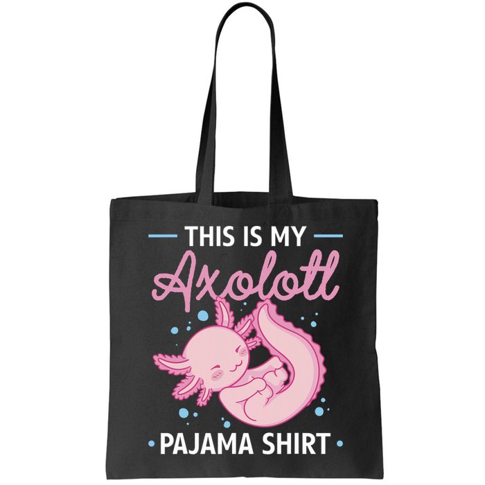 This Is My Axolotl Pajama Axolotl Pajamas Bag