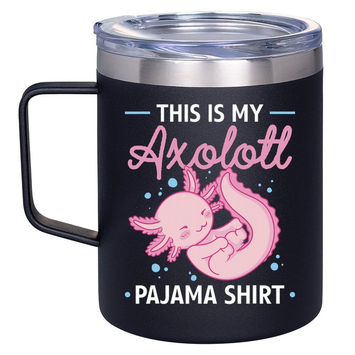This Is My Axolotl Pajama Axolotl Pajamas 12oz Stainless Steel Coffee Mug