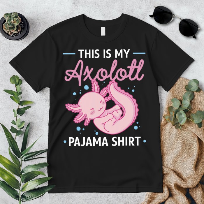 This Is My Axolotl Pajama Axolotl Pajamas Premium T-Shirt