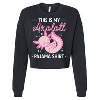 This Is My Axolotl Pajama Axolotl Pajamas Cropped Pullover Crew