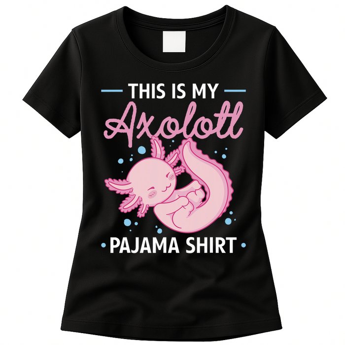 This Is My Axolotl Pajama Axolotl Pajamas Womens T-Shirt