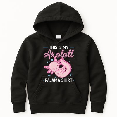 This Is My Axolotl Pajama Axolotl Pajamas Kids Hoodie