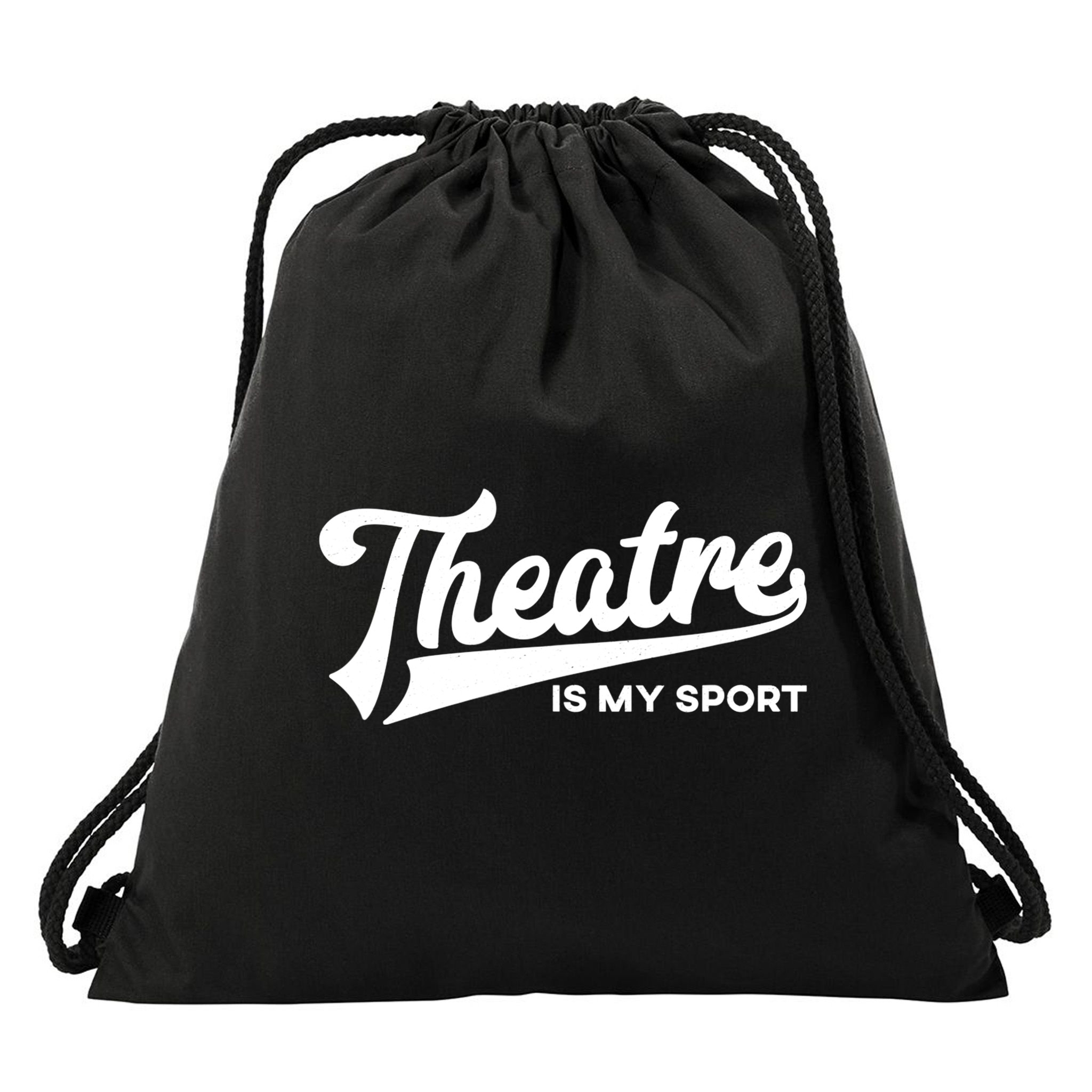 Theatre Is My Sport Funny Gift Musical Broadway Theater Gift Drawstring Bag