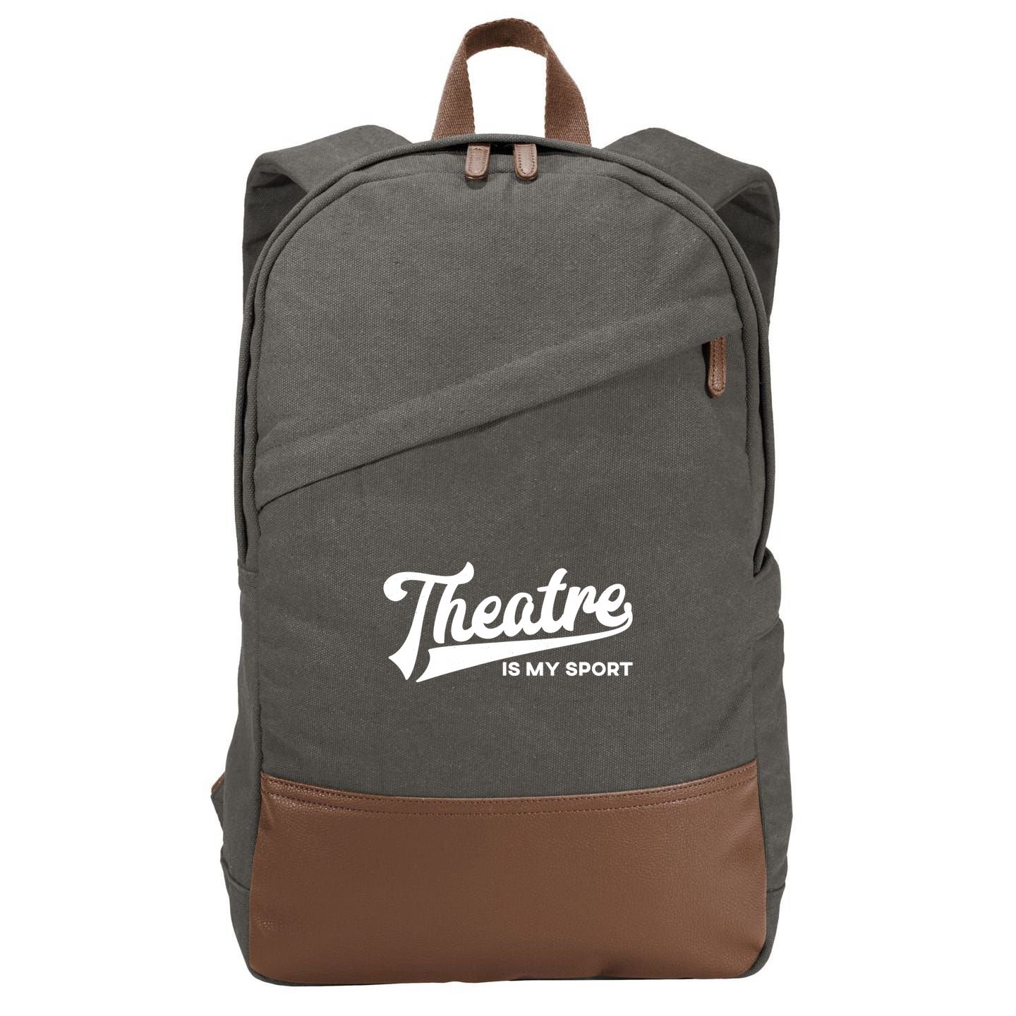 Theatre Is My Sport Funny Gift Musical Broadway Theater Gift Cotton Canvas Backpack