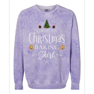 This Is My Christmas Baking Funny Baker Gift Colorblast Crewneck Sweatshirt