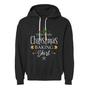 This Is My Christmas Baking Funny Baker Gift Garment-Dyed Fleece Hoodie