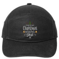 This Is My Christmas Baking Funny Baker Gift 7-Panel Snapback Hat
