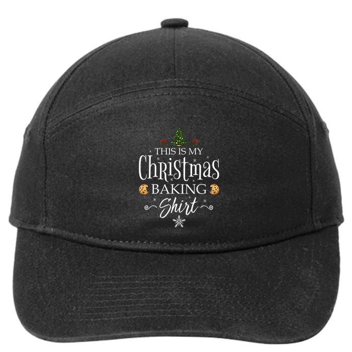 This Is My Christmas Baking Funny Baker Gift 7-Panel Snapback Hat