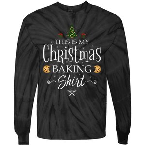 This Is My Christmas Baking Funny Baker Gift Tie-Dye Long Sleeve Shirt