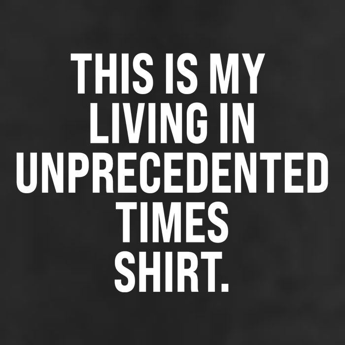This Is My Living In Unprecedented Times Shirt Adult Drive Performance Visor