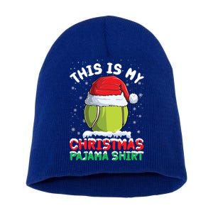 This Is My Christmas Pajama Gift Tennis Ball Santa Hat Xmas Cool Gift Short Acrylic Beanie