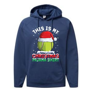 This Is My Christmas Pajama Gift Tennis Ball Santa Hat Xmas Cool Gift Performance Fleece Hoodie