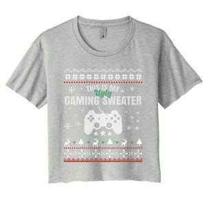 This Is My Ugly Gaming Funny Christmas Video Gamer Cute Gift Women's Crop Top Tee