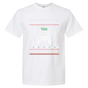 This Is My Ugly Gaming Funny Christmas Video Gamer Cute Gift Garment-Dyed Heavyweight T-Shirt