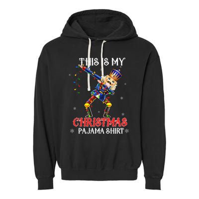 This Is My Christmas Pajama Dabbing Nutcracker Garment-Dyed Fleece Hoodie