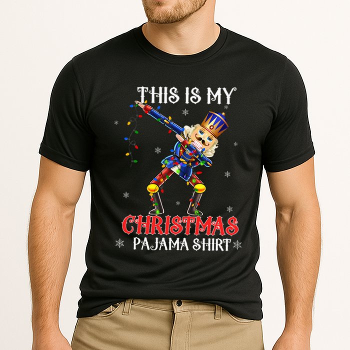 This Is My Christmas Pajama Dabbing Nutcracker Performance Shirt