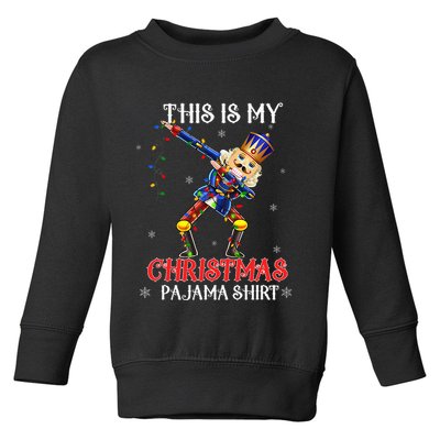 This Is My Christmas Pajama Dabbing Nutcracker Toddler Sweatshirt