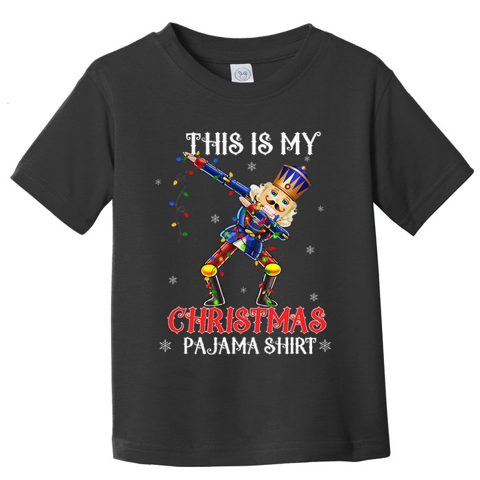 This Is My Christmas Pajama Dabbing Nutcracker Toddler T-Shirt